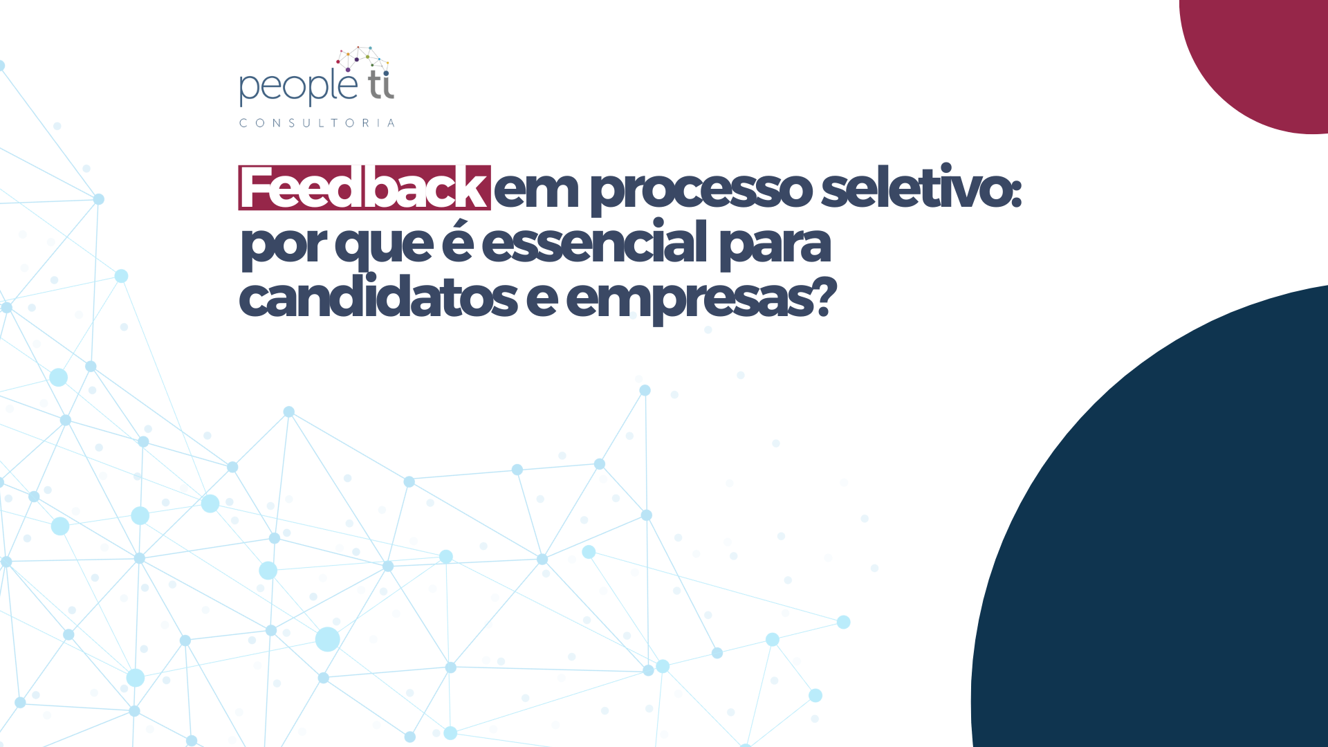 feedback em processo seletivo importância do feedback para candidatos retorno em entrevistas de emprego humanização no RH employer branding comunicação com candidatos
