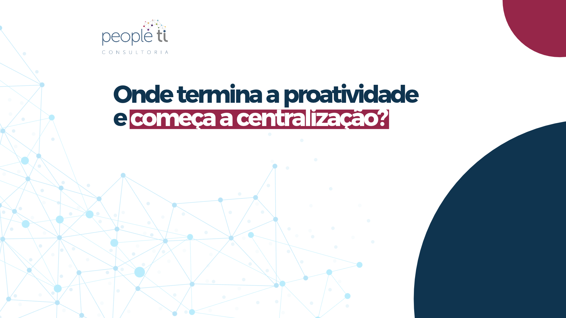 liderança centralizadora